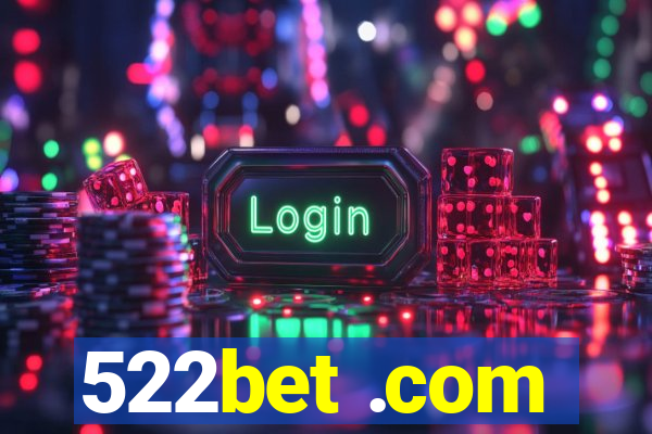 522bet .com